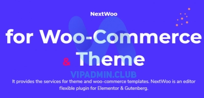 NextWoo Pro v3.0.0 NULLED - конструктор Woocommerce Elementor