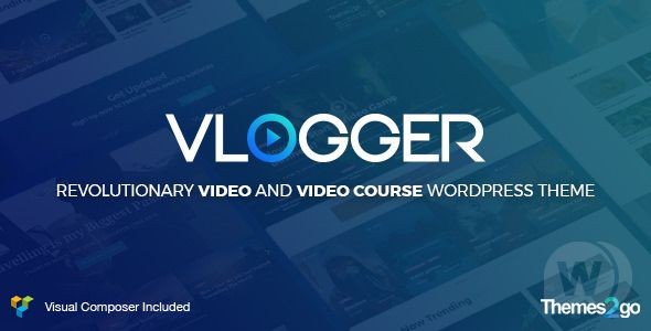 Vlogger v2.6.7 шаблон WordPress для монетизации видео